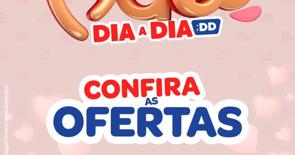 Ofertas Atacadão Dia a Dia